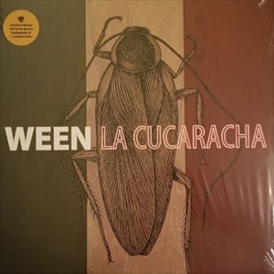 WEEN / ウィーン / LA CUCARACHA