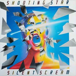 SHOOTING STAR / シューティング・スター / サイレント・スクリーム