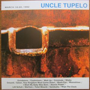 UNCLE TUPELO / アンクル・テュペロ / MARCH 16-20 1992