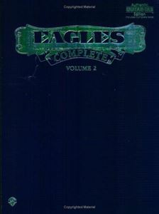 EAGLES / イーグルス / COMPLETE VOLUME 2 AUTHENTIC GUITAR-TAB EDITION