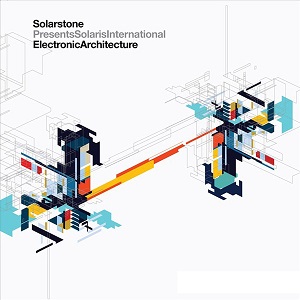 SOLARSTONE / PRESENTS SOLARIS INTERNATIONAL ELECTRONIC ARCHITECTURE