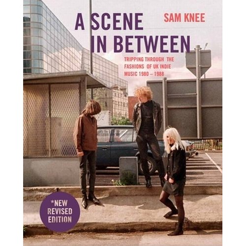 SAM KNEE / A SCENE IN BETWEEN (REVISED EDITION)