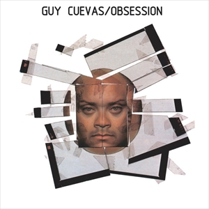 GUY CUEVAS / グイ・クエバス / OBSESSION