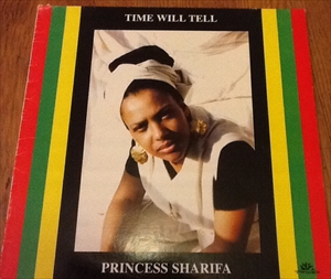 PRINCESS SHARIFA / TIME WILL TELL