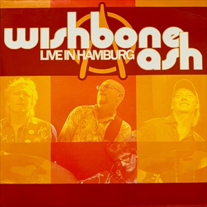 WISHBONE ASH / ウィッシュボーン・アッシュ / LIVE IN HAMBURG