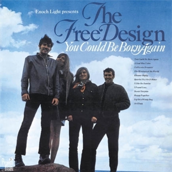 FREE DESIGN / フリー・デザイン / YOU COULD BE BORN AGAIN (CD)