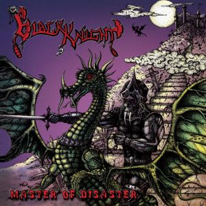 BLACK KNIGHT / MASTER OF DISASTER