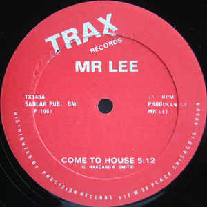 MR. LEE / ミスター・リー / COME TO HOUSE