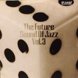 V.A.(FUTURE SOUNDS OF JAZZ) / FUTURE SOUND OF JAZZ VOL.3