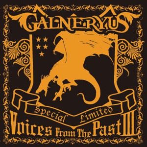 GALNERYUS / ガルネリウス / VOICES FROM THE PAST III