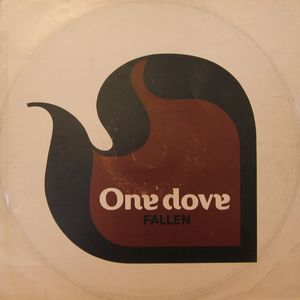 ONE DOVE / ワン・ダヴ / FALLEN