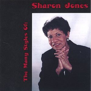 SHARON JONES / シャロン・ジョーンズ / MANY STYLES OF SHARON JONES