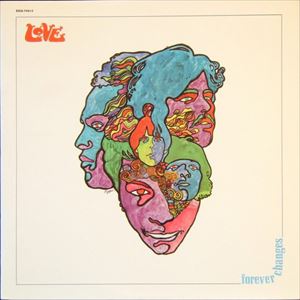 LOVE / ラヴ / FOREVER CHANGES