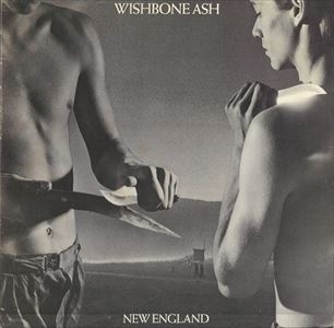 WISHBONE ASH / ウィッシュボーン・アッシュ / NEW ENGLAND