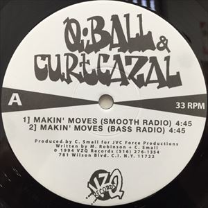Q-BALL & CURT CAZAL / MAKIN' MOVES
