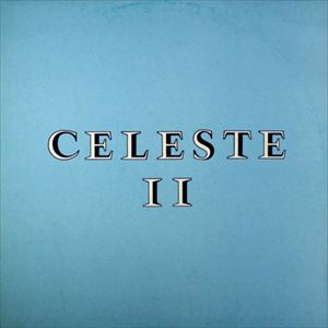 CELESTE (PROG: ITA) / チェレステ / CELESTE II