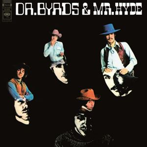 BYRDS / バーズ / DR.BYRDS & MR.HYDE