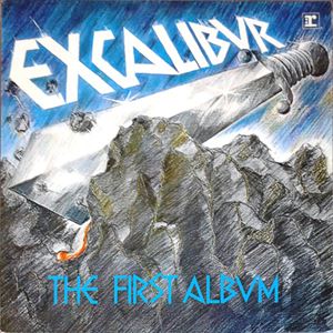 EXCALIBUR / FIRST ALBUM