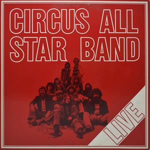 CIRCUS ALL STAR BAND / サーカス・オールスター・バンド / LIVE