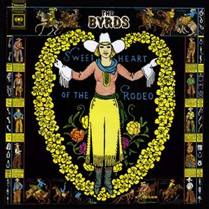 BYRDS / バーズ / SWEETHEART OF THE RODEO