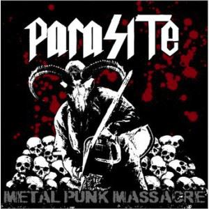 PARASITE (JPN) / METAL PUNK MASSACRE