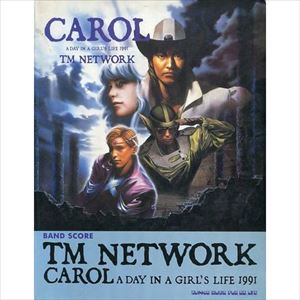 TM NETWORK / ティー・エム・ネットワーク / 楽譜  CAROL