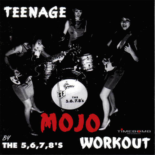 THE 5.6.7.8.'S / TEENAGE MOJO WORKOUT (LP)
