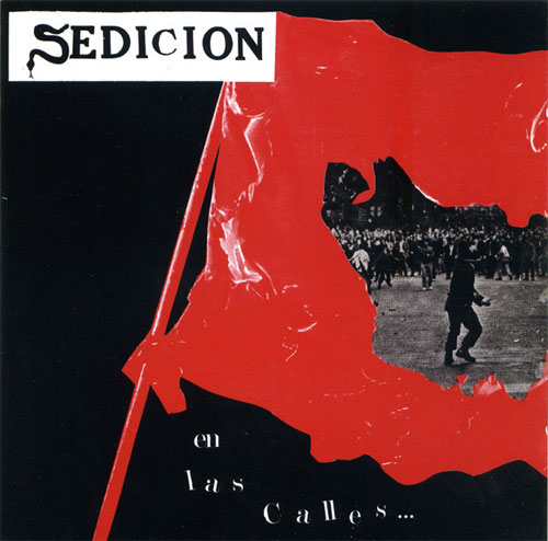 SEDICION / セディシオン / EN LAS CALLES/UN CAMBIO EMPIEZA