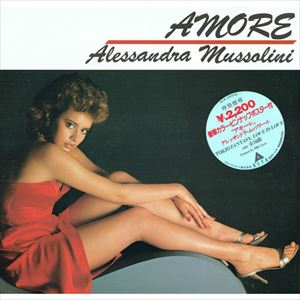 ALESSANDRA MUSSOLINI / AMORE