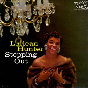 LURLEAN HUNTER / ルーリーン・ハンター / STEPPING OUT