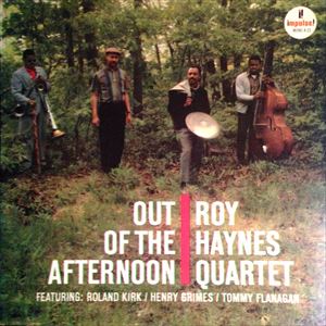 ROY HAYNES / ロイ・ヘインズ / OUT OF THE AFTERNOON