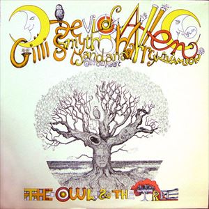 DAEVID ALLEN & MOTHER GONG / ディヴィッド&アンド・マザー・ゴング / OWL AND THE TREE