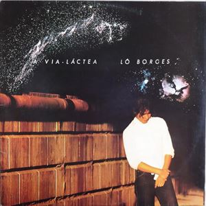 LO BORGES / ロー・ボルジェス / A VIA-LACTEA