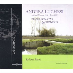 ROBERTO PLANO / ロベルト・プラーノ / LUCHESI: PIANO SONATAS & RONDOS