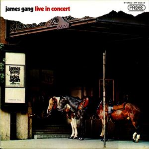 JAMES GANG / ジェイムス・ギャング / ライブ・イン・コンサート