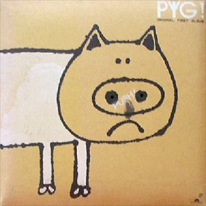 PYG / ピグ / オリジナル・ファースト・アルバム