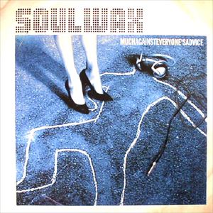 SOULWAX / ソウルワックス / MUCH AGAINST EVERYON