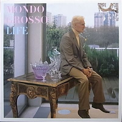 MONDO GROSSO / モンド・グロッソ / LIFE