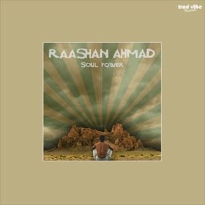 RAASHAN AHMAD / ラサーン・アマード / SOUL POWER