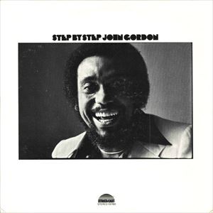 JOHN GORDON(tb) / ジョン・ゴードン(tb) / STEP BY STEP