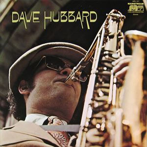 DAVE HUBBARD / デイヴ・ハバード / DAVE HUBBARD