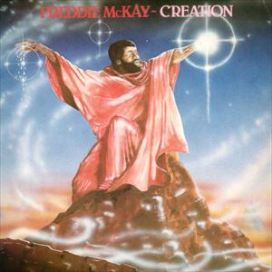 FREDDIE MCKAY / CREATION