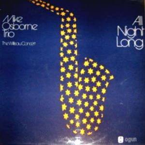 MIKE OSBORNE / マイク・オズボーン / ALL NIGHT LONG