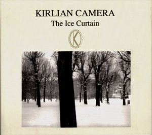 KIRLIAN CAMERA / ICE CURTAIN