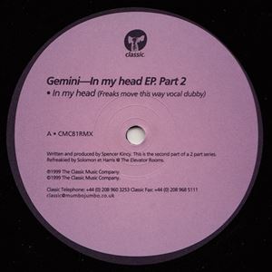 GEMINI (CHICAGO) / IN MY HEAD EP PART2