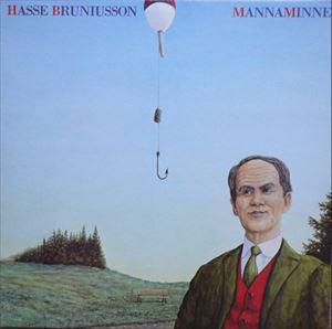 HASSE BRUNIUSSON / ハッセ・ブルニウソン / MANNAMINNE
