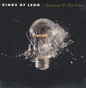 KINGS OF LEON / キングス・オブ・レオン / BECAUSE OF THE TIMES