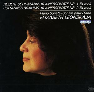 ELISABETH LEONSKAJA / エリザーベト・レオンスカヤ / SCHUMANN: PIANO SONATA 1 / BRAHMS: PIANO SONATA 2