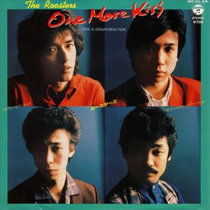 ROOSTERS(Z) / ルースターズ / One More Kiss