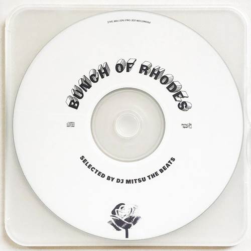 DJ MITSU THE BEATS (GAGLE) / BUNCH OF RHODES